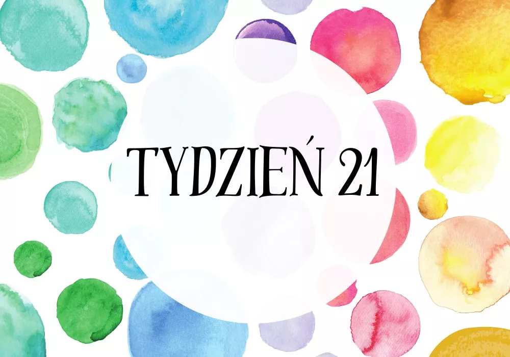 21 Tydzień Ciąży - Brzuszek Rośnie, Ruchy Coraz Silniejsze