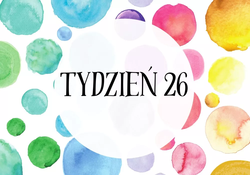 26 tydzień ciąży - Otwieranie oczu i rozwój zmysłów